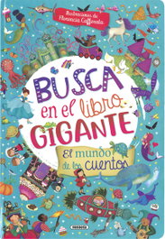SUSAETA EDICIONES, Busca en el libro gigante. El mundo de los cuentos