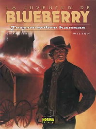 Blueberry 27 Terror sobre Kansas, Charlier; Giraud; Otros autores - NORMA EDITORIAL