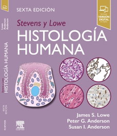 ELSEVIER EDITORIAL Stevens y Lowe. Histología humana (6ª edición)