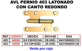 AVL PERNIO 405 Bisagra de 9,5 mm Canto Redondo Izquierda Latonado 403-L/RI