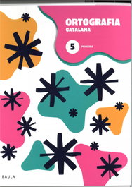 BAULA, QUADERN ORTOGRAFIA 5 EP 25 - AA.VV