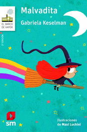 Malvadita, Gabriela Keselman - SM