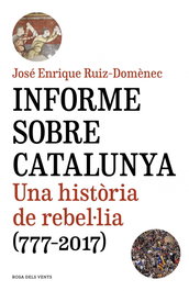 Informe sobre Catalunya, José Enrique Ruiz-Doménec - ROSA DELS VENTS