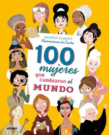 100 MUJERES QUE CAMBIARON EL MUNDO, Sandra Elmert - RBA MOLINO