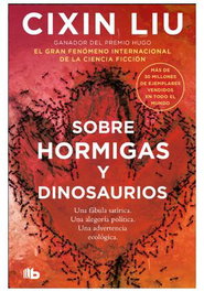 SOBRE HORMIGAS Y DINOSAURIOS (DE BOLSILLO), Cixin Liu - Penguin Random House Grupo Editorial, S.A.U.