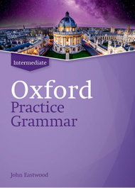 OXFORD UNIVERSITY PRESS, OXFORD PRACTICE GRAMMAR INTERMEDIATE WITHOUT ANSWERS REVISED EDITION, Coe / Harrison / Patterson - OXFORD UNIVERSITY PRESS