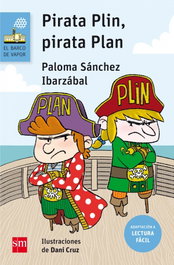 SM, Pirata Plin, Pirata Plan - SM