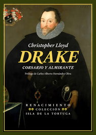 Drake. Corsario y almirante, Christopher Lloyd - RENACIMIENTO EDITORIAL