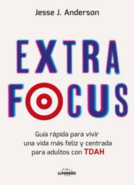 Extra Focus, Jesse J. Anderson - LUNWERG EDITORES