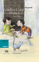 Cucho, Coco e o dilema do 6, Tino Antelo - BAIA