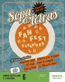 EDELVIVES, LENGUA CASTELLANA 6ºPRIMARIA. FANFEST. ANDALUCÍA 2023 - EDELVIVES
