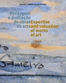 Peritagem e a Avaliação de Obras de Arte, Miguel Cabral De Moncada - SCRIBE