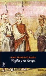 AKAL Virgilio y su tiempo, Hugo Francisco Bauzá - AKAL