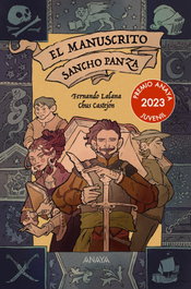 ANAYA, Manuscrito Sancho Panza, el (Premio Anaya Juvenil 2023) - FERNANDO LALANA JOSA/CHUS CASTEJON