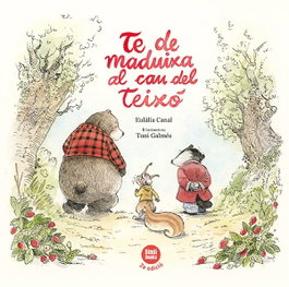 BINDI BOOKS, Te de maduixa al cau del Teixó, Eulàlia Canal Iglésias