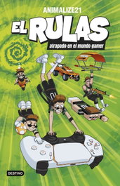 DESTINO INFANTIL, El Rulas 4. El Rulas atrapado en el mundo gamer - Animalize21