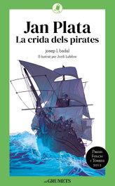 Jan Plata. La crida dels pirates, Josep Lluís Badal - LA GALERA