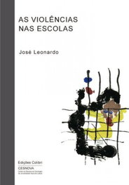 As Violências nas Escolas, José Leonardo - EDIÇOES COLIBRI