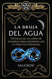 INNER TRADITIONS, LA BRUJA DEL AGUA, LA.ENSEÑAÑNZAS DE UN LIBRO DE SOMBRAS PARA - INNER TRADITIONS