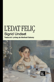 L'edat feliç, Sigrid Undset - ELA GEMINADA EDICIONS