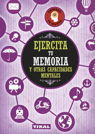 Ejercita tu memoria, VV.AA. - TIKAL EDICIONES