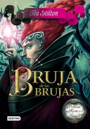 Bruja de las Brujas, Tea Stilton - Destino Infantil