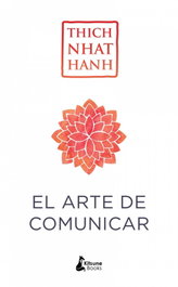 El arte de comunicar, Thich Nhat Hanh - KITSUNE BOOKS