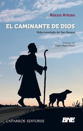 CAPARROS, El caminante de Dios, Rocco Artuso - CAPARROS