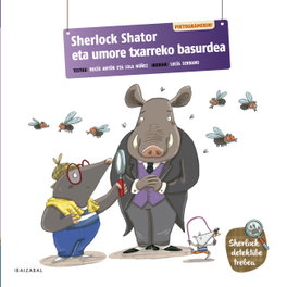 IBAIZABAL (eus).eta umore txarreko basurdea.(sherlock shator)