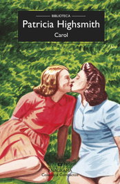 Carol, Patricia Highsmith - ANAGRAMA