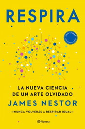 Respira, James Nestor - PLANETA