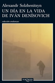 Un día en la vida de Iván Denísovich, Alexandr Solzhenitsyn - TUSQUETS