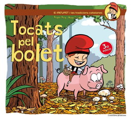 Tocats pel bolet, Roger Roig - COSSETANIA EDICIONS