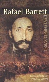 Obras completas de Rafael Barrett volumen II, Rafael Barrett - EDICIONES TANTIN