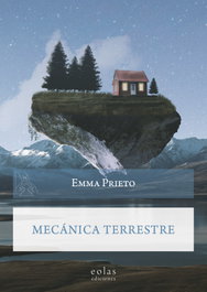 Mecánica terrestre, Emma Prieto - EOLAS