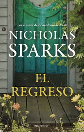 El regreso, Nicholas Sparks - ROCA EDITORIAL