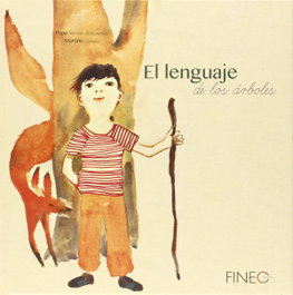 El lenguaje de los árboles, Pepa Horno Goicoechea - FINEO