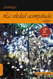 La soledad acompañada, AA.VV / Sampayo Rodríguez José Ramón - MAR EDITORES