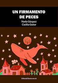 EDITORIAL POESIA ERES TU, FIRMAMENTO DE PECES, UN.(POESIA) - EDITORIAL POESIA ERES TU