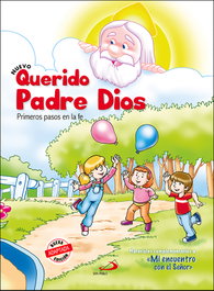 Nuevo Querido Padre Dios - Primeros pasos en la fe - libro del niño, Vicente Miguélez Miguélez - SAN PABLO EDITORIAL
