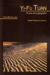 Yi-Fu Tuan: El arte de la geografía, Joan Nogué - ICARIA