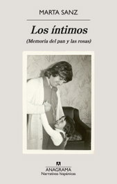 Los íntimos, Marta Sanz - ANAGRAMA