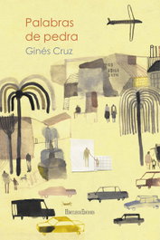 Palabras de pedra, Ginés Cruz Zamora - HERCULES EDICIONES