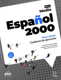 SGEL Español 2000 intermedio nueva edición cuaderno de ejercicios, Nieves García Hernández - SGEL