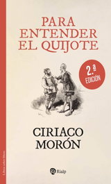 Para entender El Quijote, Ciriaco Morón Arroyo - RIALP