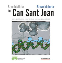 Breu història de Can Sant Joan - Breve historia de Can Sant Joan, VV. AA. - MONTABER