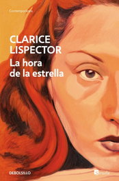 La hora de las estrellas, Clarice Lispector - DEBOLSILLO