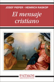 El mensaje cristiano, J. Pieper; H. Raskop - RIALP