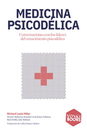 NEXT DOOR, Medicina psicodélica, Richard Louis Miller - NEXT DOOR