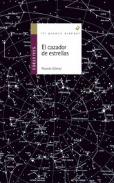EDELVIVES, El cazador de estrellas, Ricardo Gómez Gil - Alandar